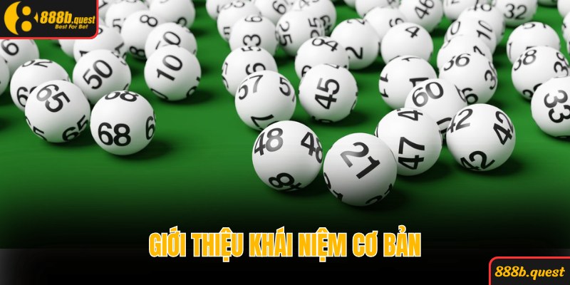 Khái niệm lô xiên là gì chi tiết cùng 888B siêu dễ hiểu